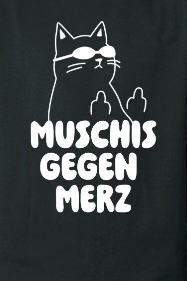 ästhetika T-Shirt MUSCHIS GEGEN MERZ schwarz/weiß Motiv