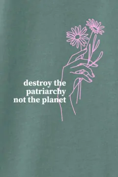ästhetika T-Shirt-Cropped – DESTROY THE PATRIARCHY NOT THE PLANET buchtgrün/weiß/rosa Motiv